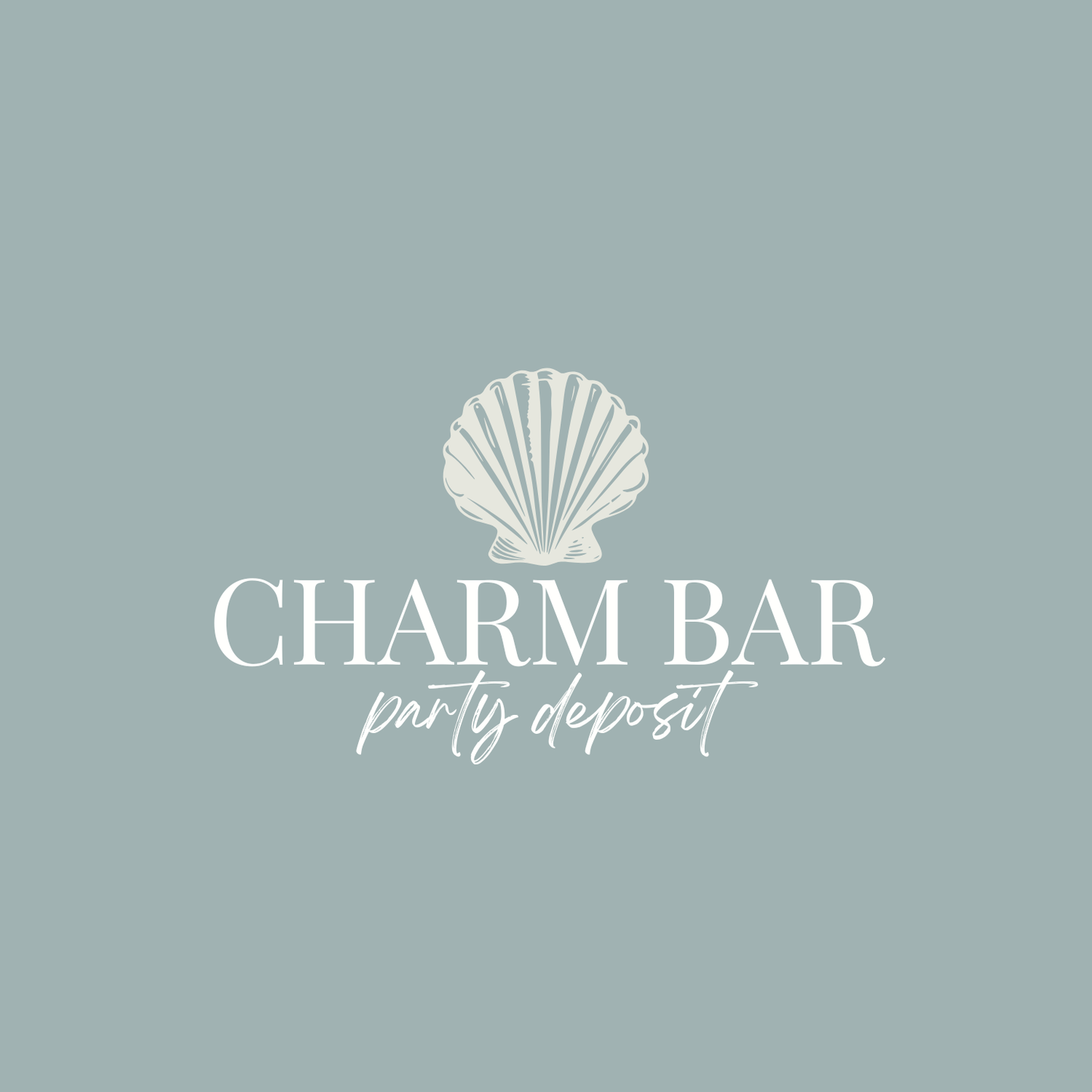 Charm Bar Party Deposit