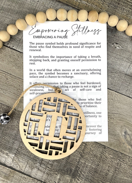 Pause Story Ornament: Empowering Stillness